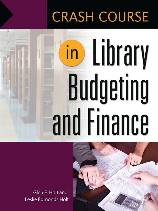 Title details for Crash Course in Library Budgeting and Finance by Leslie Edmonds Holt - Available